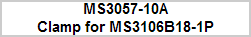 MS3057-10A
Clamp for MS3106B18-1P