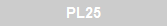 PL25